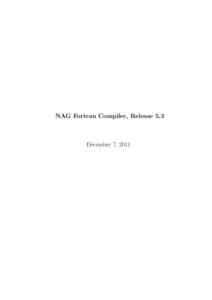 NAG Fortran Compiler, Release 5.3  December 7, 2011 R NAG