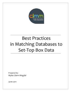 Best Practices in Matching Databases to Set-Top Box Data Prepared By: