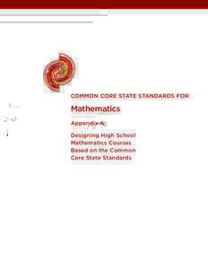 Mathematics education / Education reform / Education / Common Core State Standards Initiative / Education in the United States / Standards-based education / Algebra / Core-Plus Mathematics Project / Mathematics education in Australia
