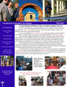 Vocation & Formation Newsletter	 IN THIS ISSUE Zambia Mission Trip Foundation Day Br. Richard Roy