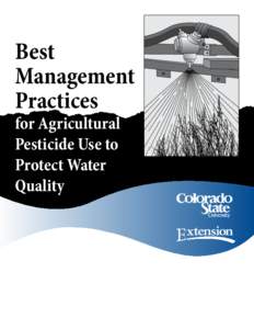 Best Management Practices for Agricultural Pesticide Use to Protect Water