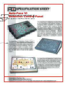 SPECIFICATION SHEET Auto-Face VI Detention Control Panel The Auto-Face VI Detention Control Panel is an economical and durable solution to managing critical operations in a detention
