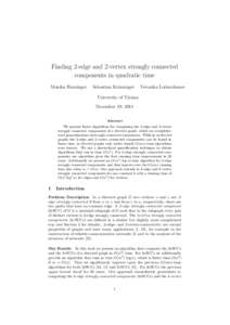 Finding 2-edge and 2-vertex strongly connected components in quadratic time Monika Henzinger Sebastian Krinninger