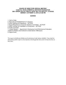 BOARD OF DIRECTORS SPECIAL MEETING COASTAL DEVELOPMENTAL SERVICES FOUNDATION 5901 GREEN VALLEY CIRCLE, SUITE 320, CULVER CITY, CAMONDAY, OCTOBER 12, 2015 at 6:00 PM AGENDA