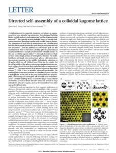 LETTER  doi:nature09713 Directed self-assembly of a colloidal kagome lattice Qian Chen1, Sung Chul Bae1 & Steve Granick1,2,3