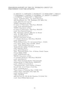 PROGRESS REPORT OF THE IAU WORKING GROUP ON PRECESSION AND THE ECLIPTIC J.L. HILTON1 , N. CAPITAINE2 , J. CHAPRONT3 , J.M. FERRANDIZ4 , A. FIENGA5 , T. FUKUSHIMA6 , J. GETINO7 , P. MATHEWS8 , J.-L. SIMON9 , M. SOFFEL10 ,