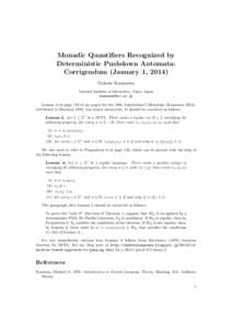 Monadic Quantifiers Recognized by Deterministic Pushdown Automata: Corrigendum (January 1, 2014) Makoto Kanazawa National Institute of Informatics, Tokyo, Japan 