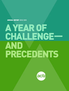 Annual Report[removed]A YEAR OF CHALLENGE— AND PRECEDENTS