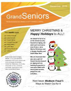 December, 2015  Grand Seniors Monthly Newsletter from GRAND COUNTY COUNCIL on AGING  This month’s issue