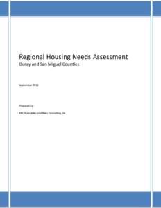 Regional Housing Needs Assessment Ouray and San Miguel Counties September[removed]Prepared by: