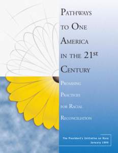 PATHWAYS TO ONE AMERICA IN THE 21st CENTURY PROMISING