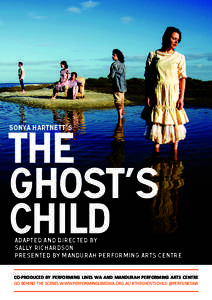 the GHOST’s CHILD SONYA HARTNETT’S  adapted and directed by