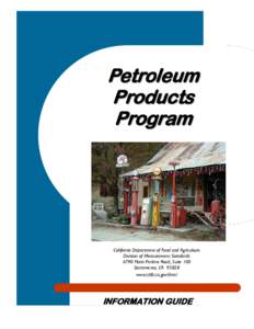 Petroleum Products Program California Department of Food and Agriculture Division of Measurement Standards