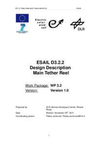 WP 3.2 “Main Tether Reel”, Deliverable D3.2.2  ESAIL ESAIL D3.2.2 Design Description