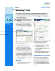 Provides access to the best of the literature on protecting group chemistry  Chemistry Database