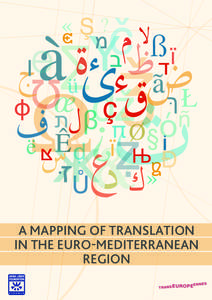 A MAPPING OF TRANSLATION IN THE EURO-MEDITERRANEAN REGION PARTNERS Banipal, London