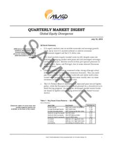 QUARTERLY MARKET DIGEST Global Equity Divergence July 16, 2018 Q2 Quick Summary 