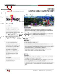 SIX FLAGS QUALTRICS RESEARCH SUITE CASE STUDY sophisticated research made simple  Grand Prairie, TX