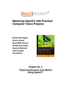 Mastering OpenCV with Practical Computer Vision Projects Daniel Lélis Baggio Shervin Emami David Millán Escrivá