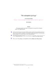 The subcaption package∗ Axel Sommerfeldt http://sourceforge.net/projects/latex-captionAbstract