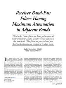 Receiver Band-Pass Filters Having Maximum Attenuation in Adjacent Bands Third-order Cauer filters can boost performance of multi-transmitter, multi-operator contest stations to