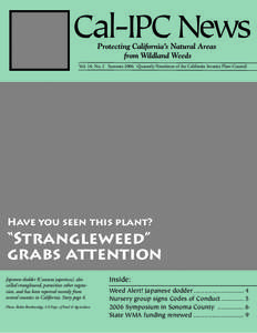 Cal-IPC News Protecting California’s Natural Areas from Wildland Weeds Vol. 14, No. 2 Summer 2006 Quarterly Newsletter of the California Invasive Plant Council