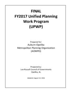 FINAL FY2017 Unified Planning Work Program (UPWP)  Prepared for: