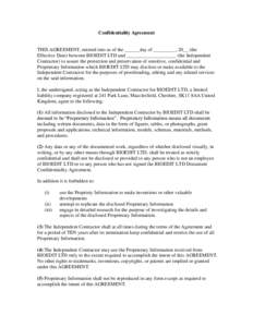 Confidentiality Agreement  THIS AGREEMENT, entered into as of the ______day of _________, 20__ (the Effective Date) between BIOEDIT LTD and ____________________ (the Independent Contractor) to assure the protection and p
