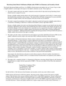 Harrisburg School District Notification of Rights under FERPA for Elementary and Secondary Schools The Family Educational Rights and Privacy Act (FERPA) affords parents and students who are 18 years of age or older (“e