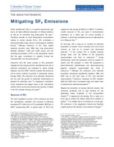 THE GNCS FACTSHEETS  Mitigating SF 6 Emissions 9  Sulfur hexafluoride (SF6) is a powerful greenhouse gas