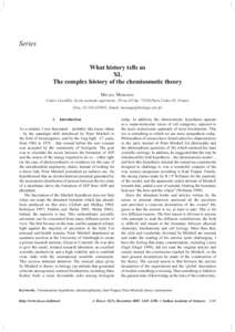 What history tells us XI. The complex history of the chemiosmotic theory[removed]Series