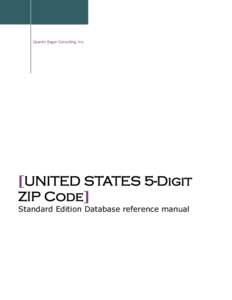 Quentin Sager Consulting, Inc.  [UNITED STATES 5-Digit ZIP Code] Standard Edition Database reference manual