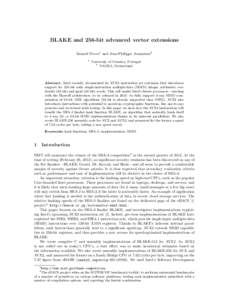 BLAKE and 256-bit advanced vector extensions Samuel Neves1 and Jean-Philippe Aumasson2 1 University of Coimbra, Portugal 2
