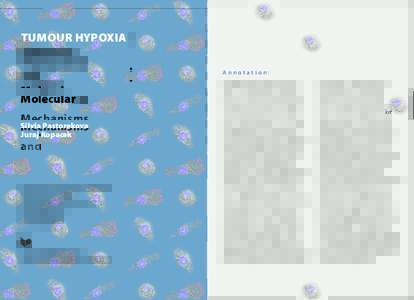 TUMOUR HYPOXIA : Molecular Mechanisms and Clinical Implications