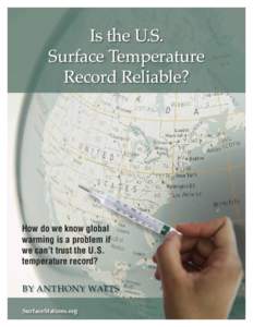 Is the U.S. Surface Temperature Record Reliable? How do we know global warming is a problem if