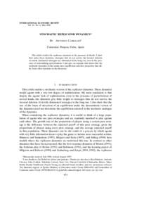 INTERNATIONAL ECONOMIC REVIEW Vol. 41, No. 2, May 2000 STOCHASTIC REPLICATOR DYNAMICS* By