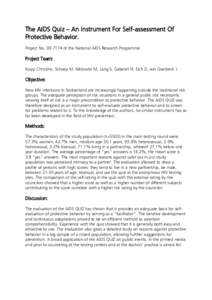 The AIDS Quiz – An Instrument For Self-assessment Of Protective Behavior. Project Noof the National AIDS Research Programme Project Team: Kopp Christine, Schoep M, Niklowitz M, Lang S, Gaberell H, Eich D, von