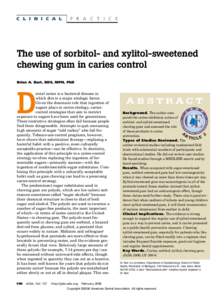 C L I N I C A L  P R A C T I C E The use of sorbitol- and xylitol-sweetened chewing gum in caries control