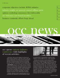 in this issue:  corporate objectives include SOSA initiative industry insight: occ general counsel william navin options symbology announces first deliverable occ welcomes new board members