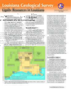 Louisiana Geological Survey Lignite Resources in Louisiana I NTRODUCTION material in the production of lignite briquettes, fertilizers and livestock feed.