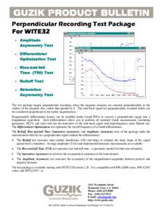 Perpendicular Recording Test Package For WITE32 • Amplitude Asymmetry Test