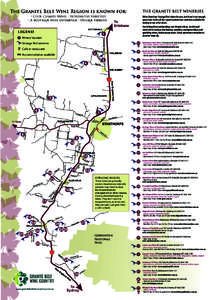 The Granite Belt Wine Region is known for:  THE GRANITE BELT WINERIES • Cool climate wines • Alternative varieties • A boutique wine experience • Unique terroir