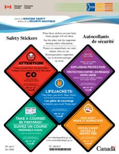 Place these stickers on your boat, where people will see them. Safety Stickers  See the other side for important