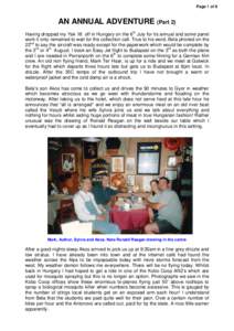 Page 1 of 9  AN ANNUAL ADVENTURE (Part 2) Having dropped my Yak 18 off in Hungary on the 6th July for its annual and some panel work it only remained to wait for the collection call. True to his word, Bela phoned on the 
