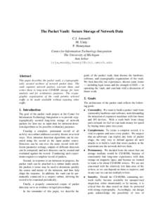 The Packet Vault: Secure Storage of Network Data C.J. Antonelli M. Undy P. Honeyman Center for Information Technology Integration The University of Michigan