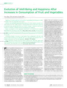 AJPH RESEARCH  Evolution of Well-Being and Happiness After Increases in Consumption of Fruit and Vegetables Redzo Mujcic, PhD, and Andrew J.Oswald, DPhil Objectives. To explore whether improvements in psychological well-