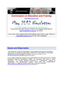 Commission on Education and Training http://lazarus.elte.hu/cet/ May 2012 Newsletter An occasional electronic newsletter from the Commission.
