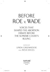 BEFORE  ROE WADE VOICES THAT SHAPED THE ABORTION DEBATE BEFORE