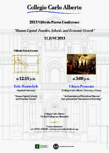 2013 Vilfredo Pareto Conference “Human Capital, Families, Schools, and Economic Growth” 11 JUNE 2013 Vilfredo Pareto Lecture KYG