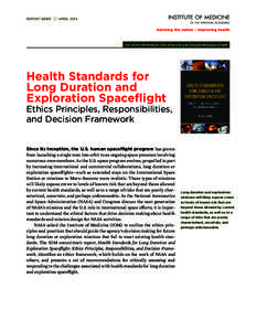 REPORT  BRIEF  APRIL 2014 For more information visit www.iom.edu/longdurationspaceflight  Health Standards for